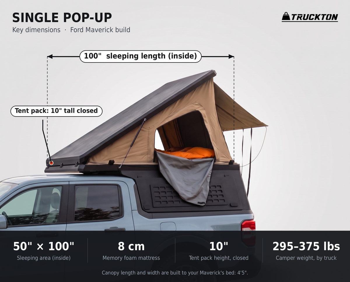 Single Pop-Up truck cap camper dimensions on a Ford Maverick: 50 by 100 inch sleeping area, 10 inch closed tent height, 295 to 375 lbs