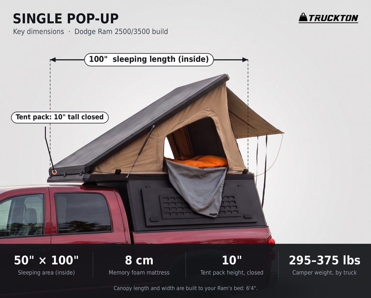 Single Pop-Up truck cap camper dimensions on a Dodge Ram 2500/3500: 50 by 100 inch sleeping area, 10 inch closed tent height, 295 to 375 lbs