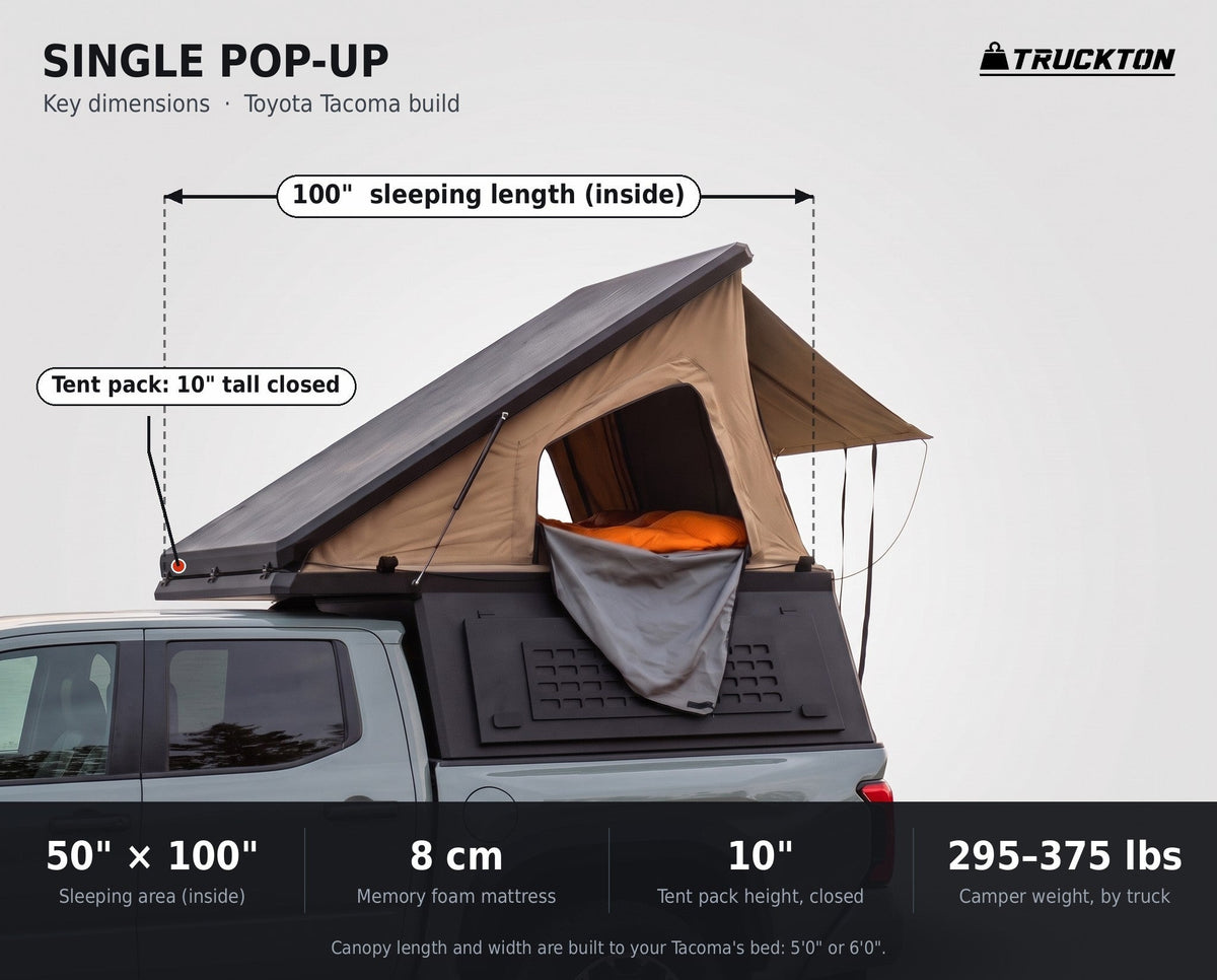 Single Pop-Up truck cap camper dimensions on a Toyota Tacoma: 50 by 100 inch sleeping area, 10 inch closed tent height, 295 to 375 lbs