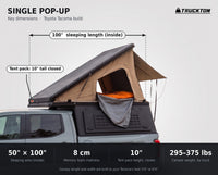 Single Pop-Up truck cap camper dimensions on a Toyota Tacoma: 50 by 100 inch sleeping area, 10 inch closed tent height, 295 to 375 lbs